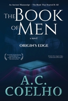 The Book of Men: Origin's Edge 1665306971 Book Cover