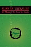 Sunken Treasure: Wil Wheaton's Hot Cocoa Box Sampler 0974116033 Book Cover