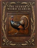 The Seeker's Word Search: Thanksgiving | Volume One B0H9W1CMPZ Book Cover