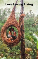 Love Loving Living B0FHQR7YPZ Book Cover