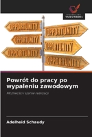 Powrót do pracy po wypaleniu zawodowym 6209463452 Book Cover