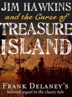 Jim Hawkins and The Curse of Treasure Island 0983642982 Book Cover