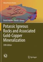 Potassic Igneous Rocks and Associated Gold-Copper Mineralization (Lecture Notes in Earth Sciences) 3642640753 Book Cover