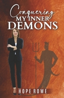 Conquering My Inner Demons (My Inner Self) B0DPPCTLKJ Book Cover