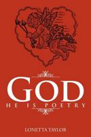 God, He Is Poetry 1477112367 Book Cover
