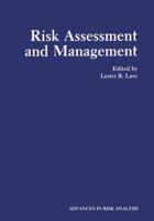 Risk Assessment and Management (Advances in Risk Analysis) 1475764456 Book Cover