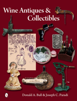 Wine Antiques Collectibles 0764343351 Book Cover