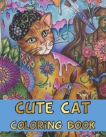 Cute Cat Coloring Book: CUTE FUN CAT COLORING BOOK - Best Gift For Girls, Boys And Cat Lovers B08RH2C4PP Book Cover