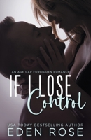 If I Lose Control: An Age Gap Romance B0FCYM4H6K Book Cover