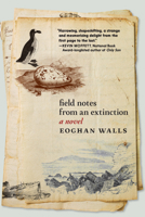 Field Notes from an Extinction 1644215349 Book Cover