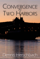 Convergence at Two Harbors 0878395903 Book Cover
