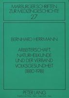 Arbeiterschaft, Naturheilkunde Und Der Verband Volksgesundheit (1880-1918) 3631431031 Book Cover
