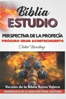 Perspectiva de la Profec�a: Pr�ximo Gran Acontecimiento B08KSLC957 Book Cover