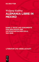 Texte Und Dokumente Zur Geschichte Des Antifaschistischen Exils, 1941-1946 3112721101 Book Cover
