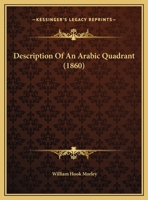 Description Of An Arabic Quadrant 1169420222 Book Cover