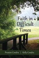 Faith In Difficult Times 1946245100 Book Cover