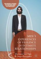 Men's Experiences of Violence in Intimate Relationships 3030039935 Book Cover