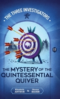 The Mystery of the Quintessential Quiver (New Three Investigators)