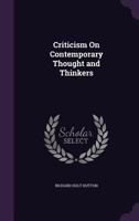 Criticisms on contemporary thought and thinkers; selected from the Spectator 1146792999 Book Cover