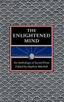 The Enlightened Mind: An Anthology of Sacred Prose 0060923202 Book Cover