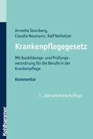 Krankenpflegegesetz: Mit Ausbildungs- Und Prufungsverordnung Fur Die Berufe in Der Krankenpflege. Kommentar 3170210459 Book Cover