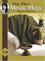 Lily Chin's Mosaic Magic (Leisure Arts #4229) 1601402929 Book Cover