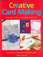 Creative Card Making: 40 Projects for Hand-made Papercraft 184340303X Book Cover