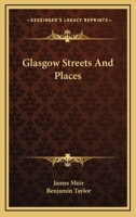 Glasgow Streets And Places 1016924011 Book Cover