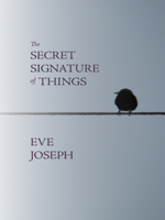 The Secret Signature of Things 1894078810 Book Cover