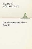 Das Mormonenmadchen - Band II 3842416849 Book Cover