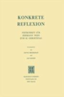 Konkrete Reflexion: Festschrift für Hermann Wein zum 60. Geburtstag 9024716799 Book Cover