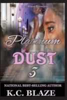 Platinum Dust 3 1535040335 Book Cover