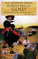 Porto Bello Gold : A Prequel to Treasure Island (Classics of Nautical Fiction) 0935526579 Book Cover
