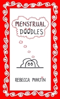 Menstrual Doodles 0244712859 Book Cover