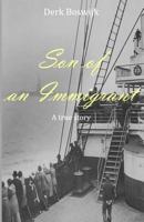 Son of an Immigrant: A True Story 149955561X Book Cover