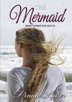 The Mermaid - Short stories for adults 1326925776 Book Cover