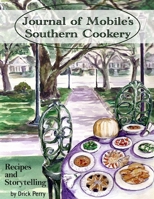 Journal of Mobile's Southern Cookery 1300223200 Book Cover