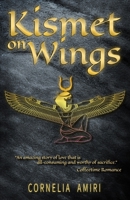 Kismet On Wings: A scorching, two generational romance that defies time itself B0C7J53YT7 Book Cover