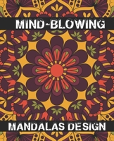Mind-Blowing Mandalas Design: Flower mandala coloring pages for kids best mandala coloring books Mandala Images Stress Management Coloring Book For ... Meditation, Happiness & Art Color Therapy B08HGTSZXY Book Cover