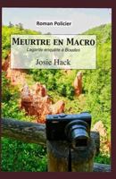 Meurtre En Macro 1794368833 Book Cover