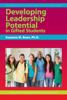 Developing Leadership Potential In Gifted Students 1593634005 Book Cover