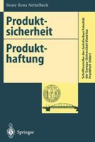 Produktsicherheit Produkthaftung: Anforderungen an Die Produktsicherheit Und Ihre Umsetzung 3540592423 Book Cover