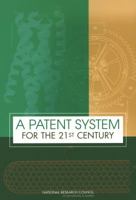 Patent System For The 21st Century 0309089107 Book Cover