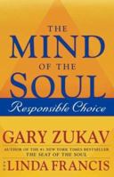 The Mind of the Soul: Responsible Choice 0743254406 Book Cover