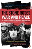 TheStone Roses War and Peace by Spence, Simon ( Author ) ON Jun-07-2012, Hardback 125003082X Book Cover