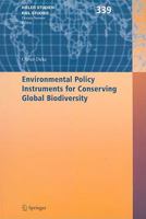 Environmental Policy Instruments for Conserving Global Biodiversity 3642092942 Book Cover