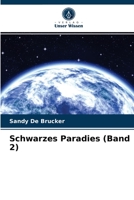 Schwarzes Paradies (Band 2) 6203620777 Book Cover