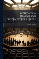 Kézikönyv a Rendörségi Örszemélyzet Részére 1149220724 Book Cover