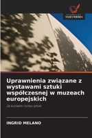 Uprawnienia związane z wystawami sztuki współczesnej w muzeach europejskich: Za kulisami rynku sztuki 6203107522 Book Cover