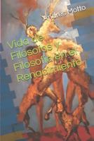 Vida de Filósofos y Filosofía en el Renacimiento (Spanish Edition) 1730800009 Book Cover